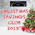 Christmas Savings Club 2018